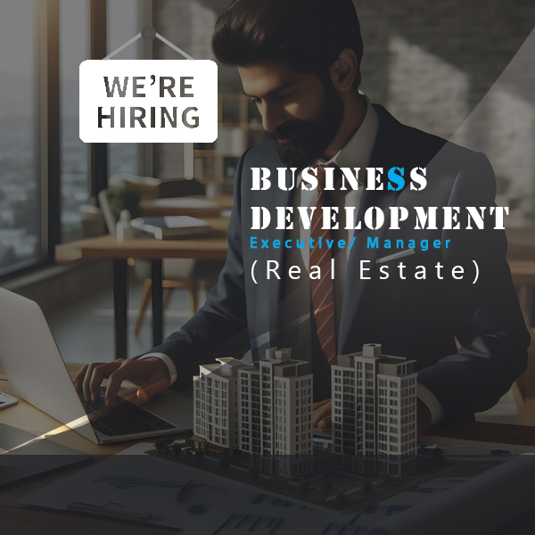 Business Development Executive/ Manager (Real Estate)