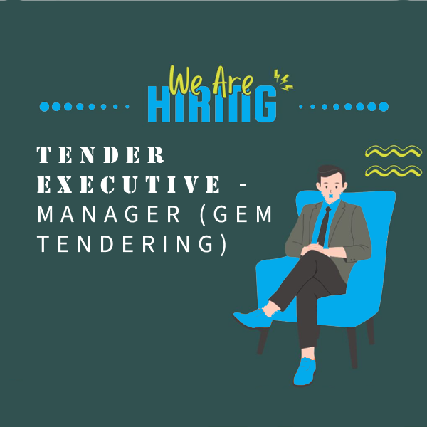 Tender Executive - Manager (GEM Tendering)